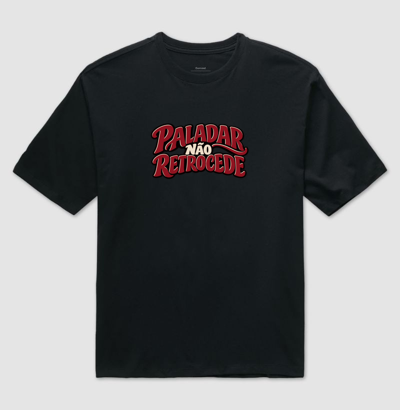 Camiseta Oversized Paladar Não Retrocede – Frase Divertida de Vinho - Imagem 2