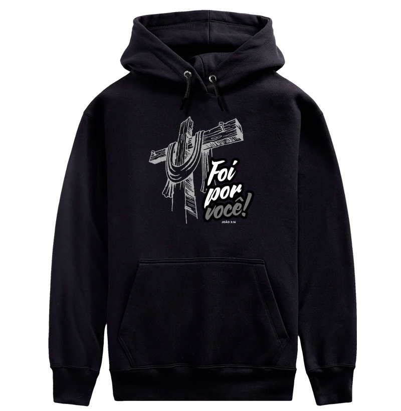 Moletom c/ capuz - Foi por Você