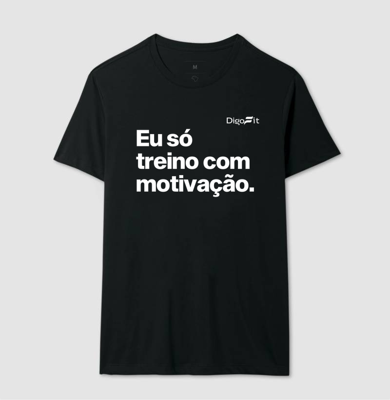 CAMISETA ACADEMIA EU SÓ TREINO COM MOTIVAÇÃO - Imagem 2