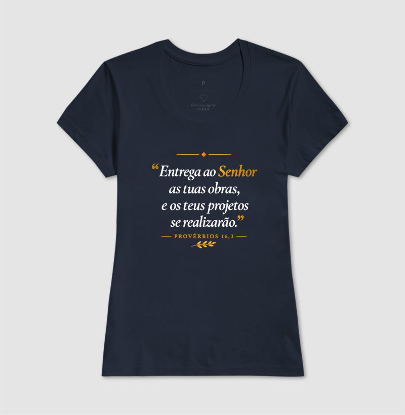 Camiseta Católica Entrega ao Senhor as Tuas Obras - Imagem 7