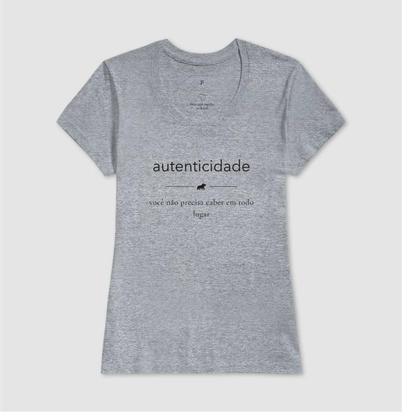 AUTENTICIDADE — Você não precisa caber em todo lugar - Camiseta - Imagem 11