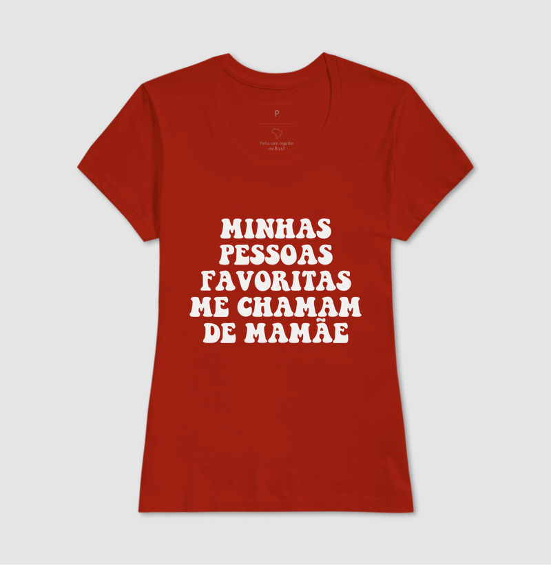 Minhas Pessoas Favoritas Me Chamam de Mamãe - Imagem 11