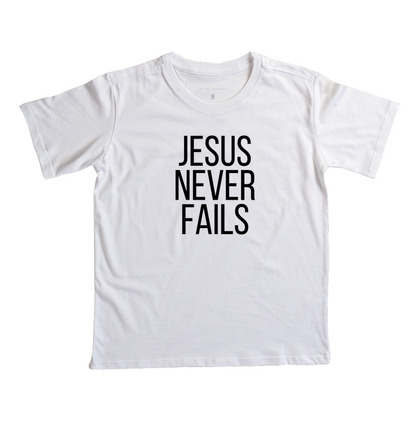 Camiseta Jesus Nunca Falha