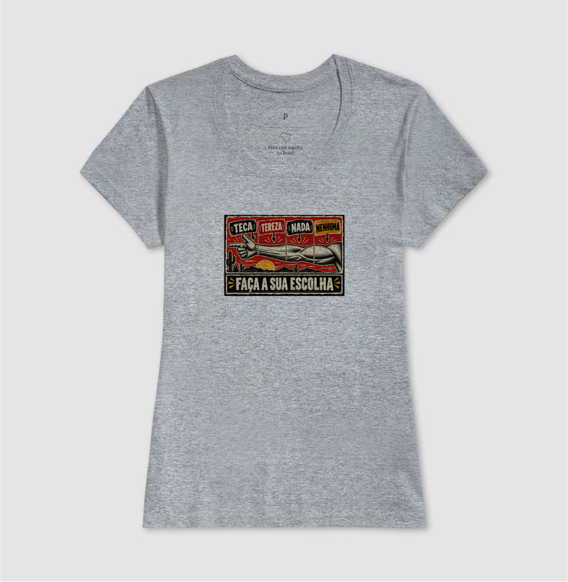 Camiseta Teca, Tereza, Nada ou Nenhuma | Humor Nordestino - Imagem 9