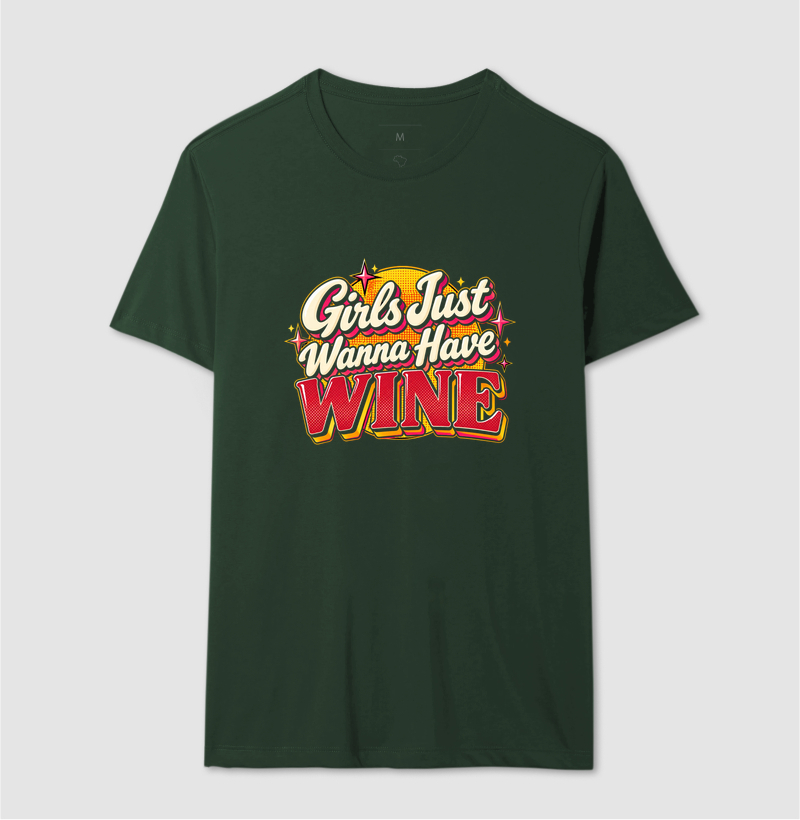 Camiseta Girls Just Wanna Have Wine – Estampa Retrô de Vinho - Imagem 10