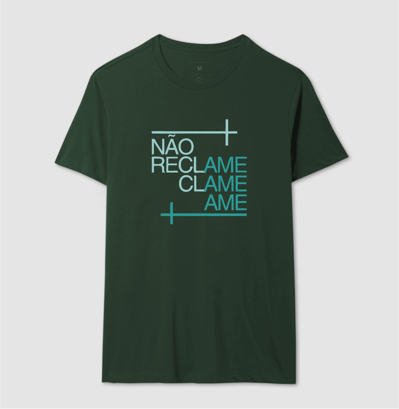 Camiseta NÃO RECLAME. CLAME. AME. - Imagem 12