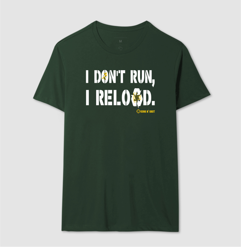 I Don't Run, I Reload CAC Tiro Esportivo - Imagem 13