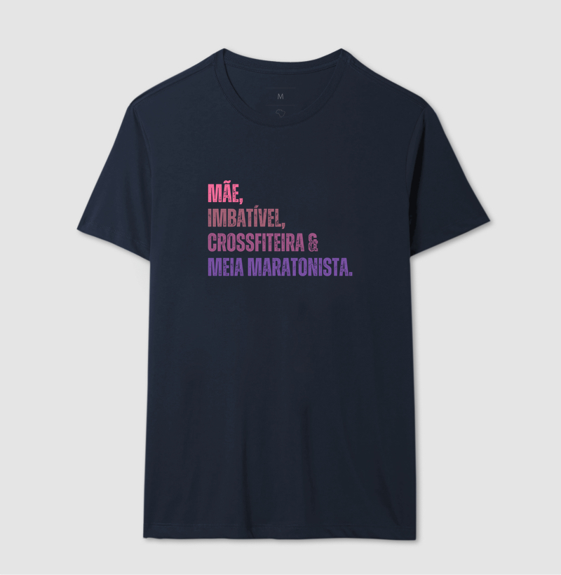 Camiseta Meia Maratonista - Mãe, Imbatível, Crossfiteira & Meia Maratonista - Imagem 6