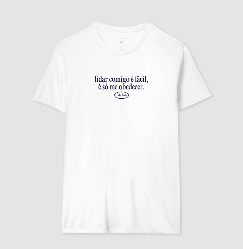 Camiseta Lidar Comigo É Fácil, É Só Me Obedecer  - Imagem 6