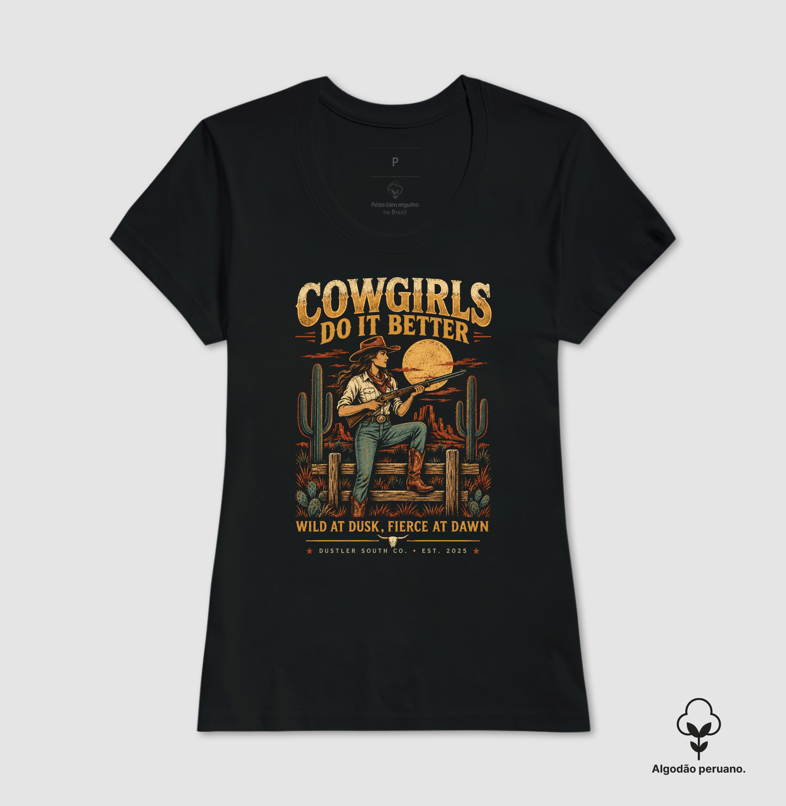 Baby Look Country Cowgirls Do It Better Dustler South Co. Algodão Peruano Premium - Imagem 2