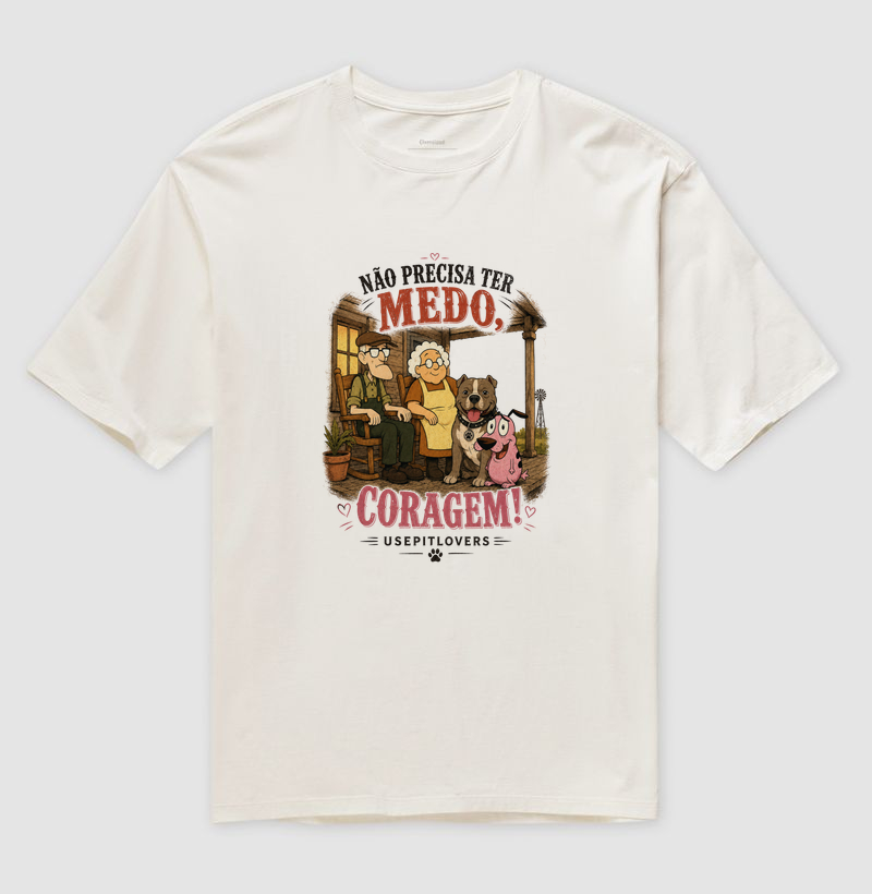 NÃO PRECISA TER MEDO, CORAGEM! - Imagem 4