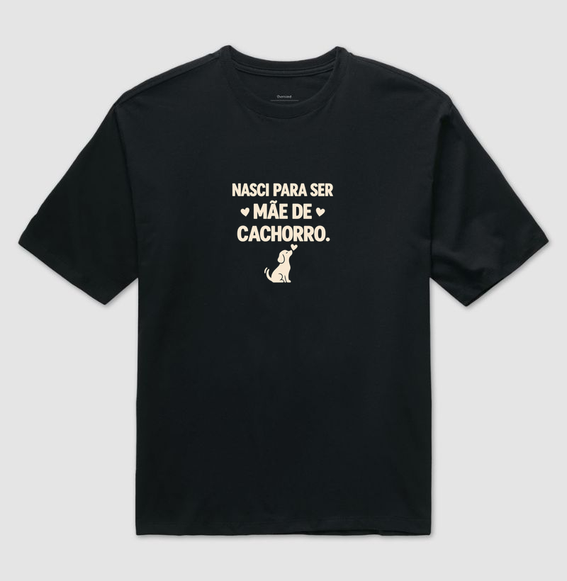 Nasci Para Ser Mãe de Cachorro - Imagem 2