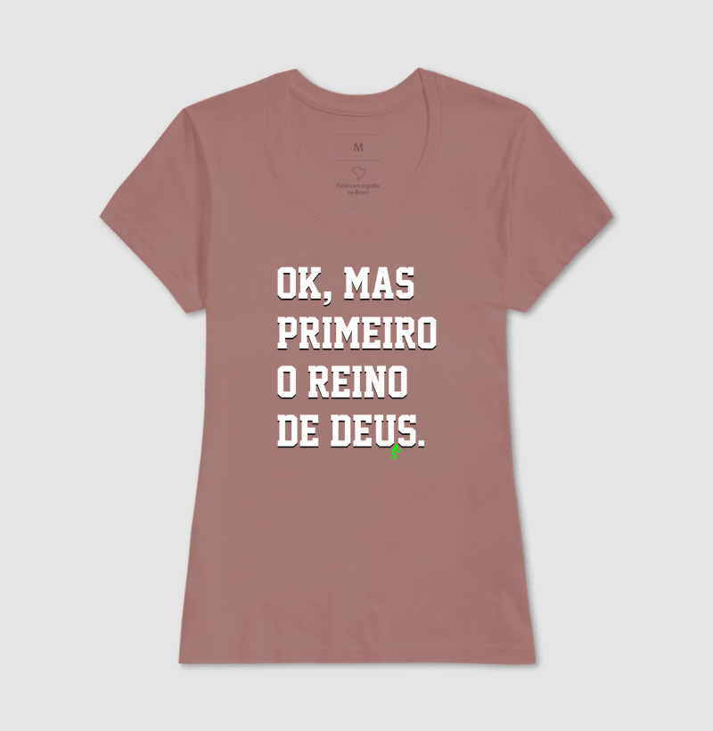 Camiseta Cristã Primeiro o Reino de Deus - Imagem 17