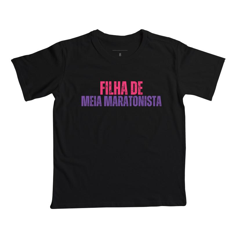 Camiseta Infantil - Filha De Meia Maratonista - Imagem 3