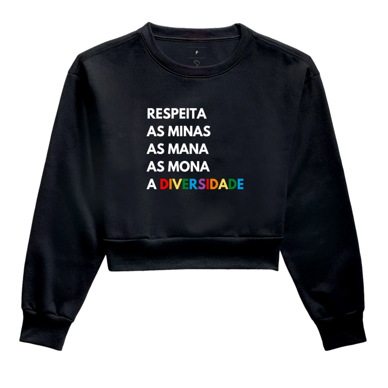 RESPEITA AS Mina, As Mana, As Mona, A Diversidade