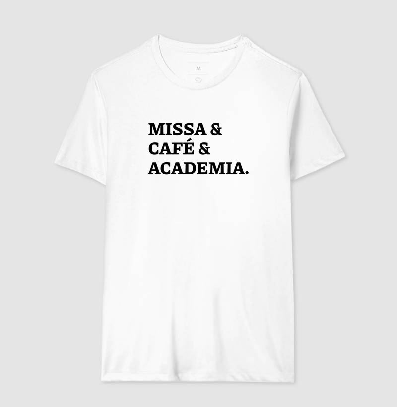 Missa & Café & Academia - Frase - Imagem 4