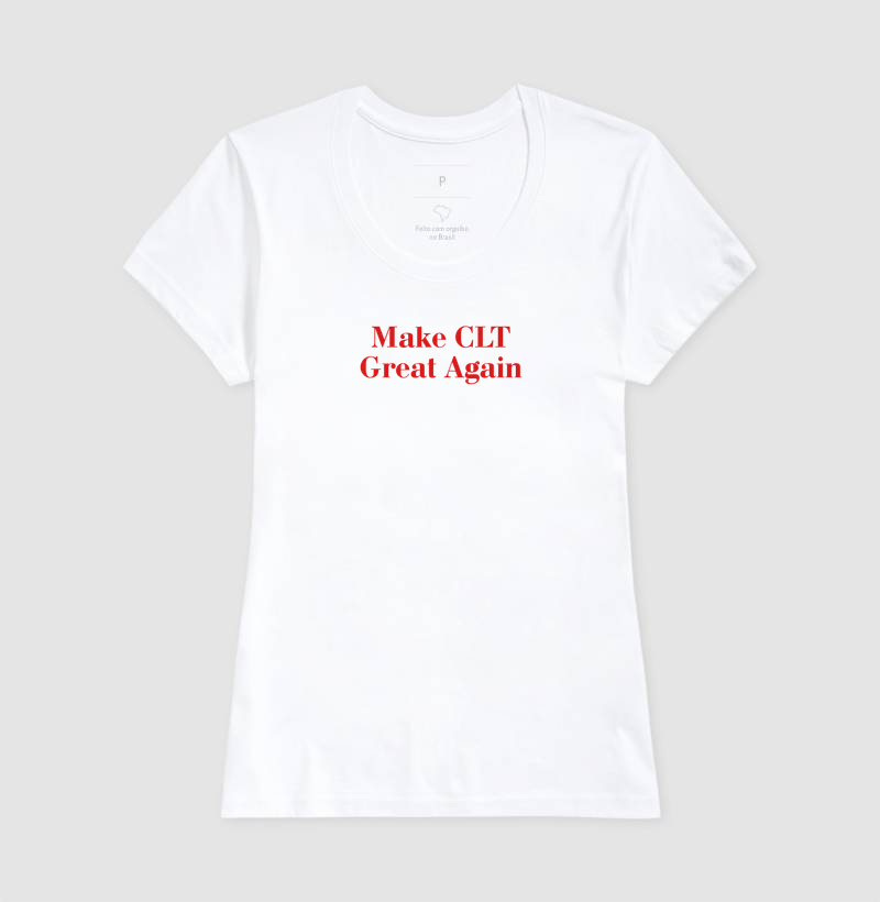 Make CLT Great Again - Imagem 3