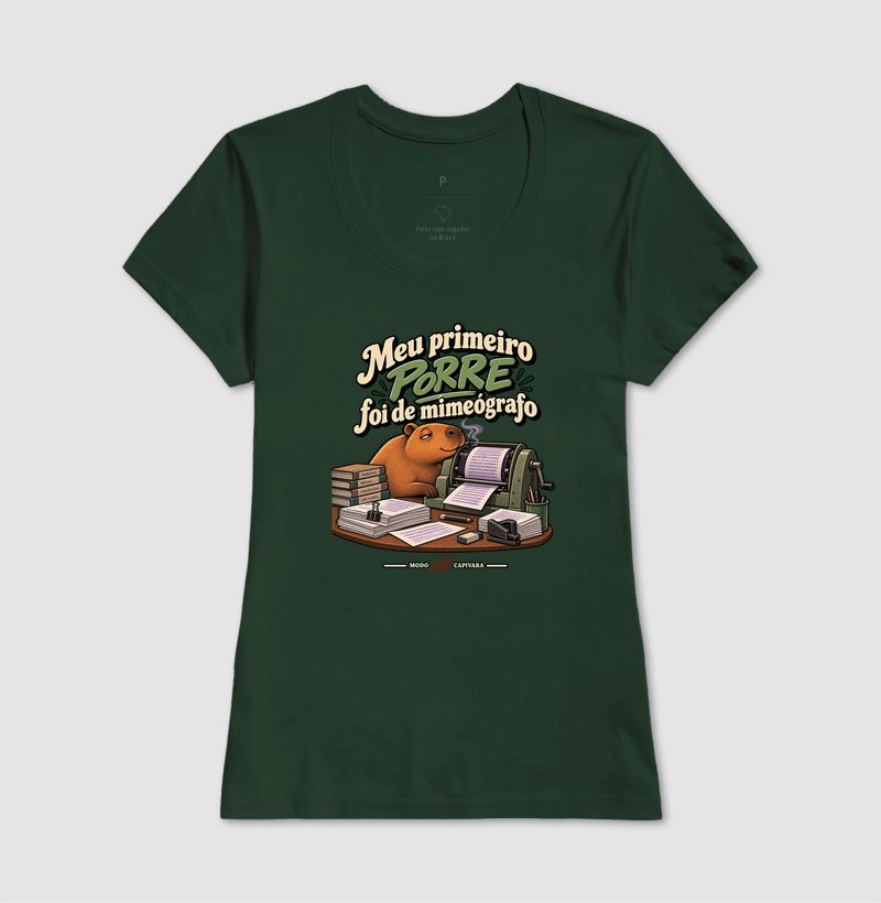 MEU PRIMEIRO PORRE FOI DE MIMEÓGRAFO - Modo Capivara - Camiseta - Imagem 15