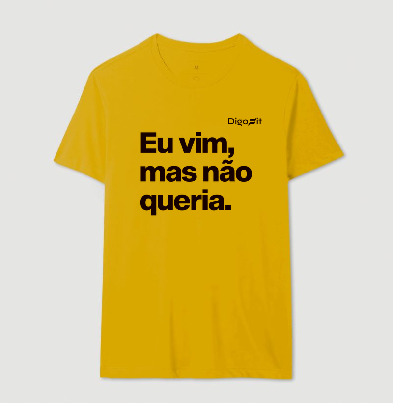 CAMISETA ACADEMIA EU VIM MAS NÃO QUERIA - Imagem 14