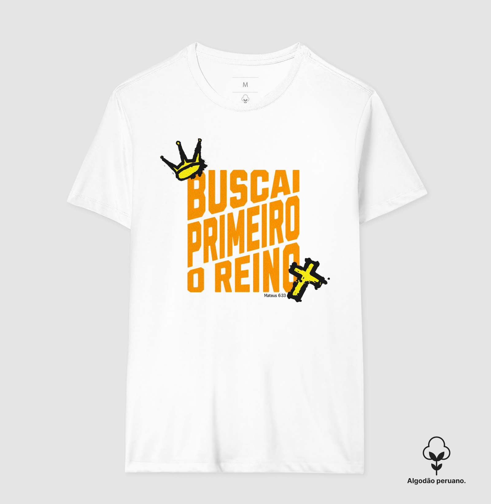 Buscai Primeiro o Reino - Algodão Peruano - Premium - Imagem 5