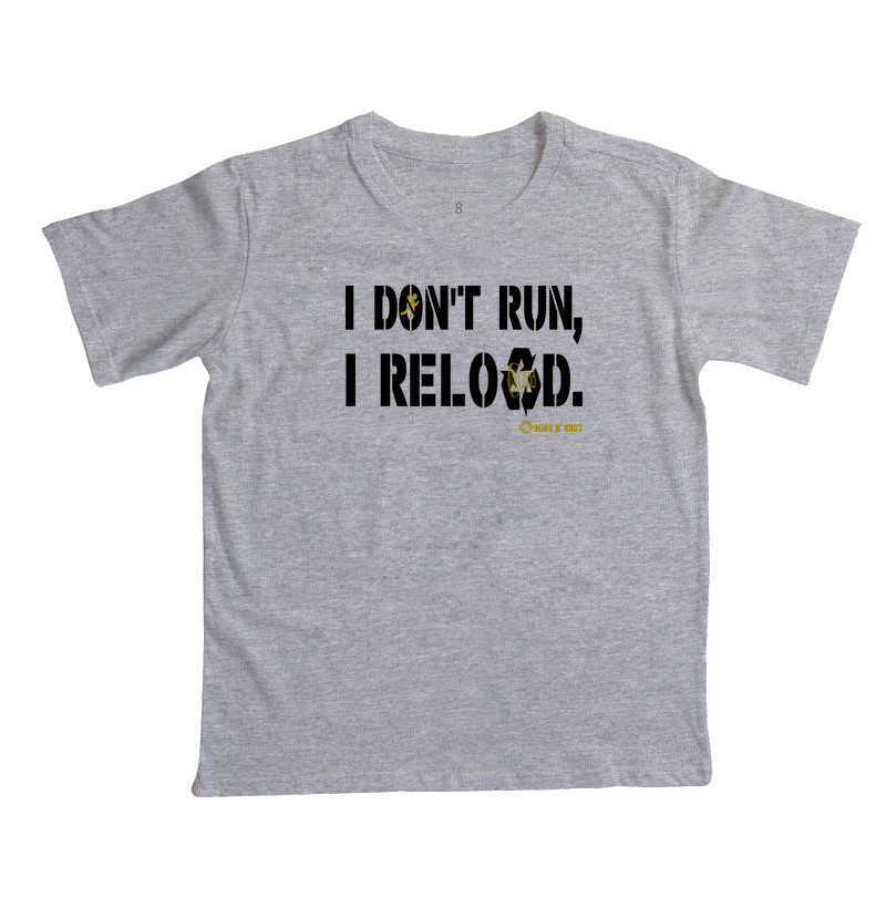 I Don't Run, I Reload CAC Tiro Esportivo - Imagem 6
