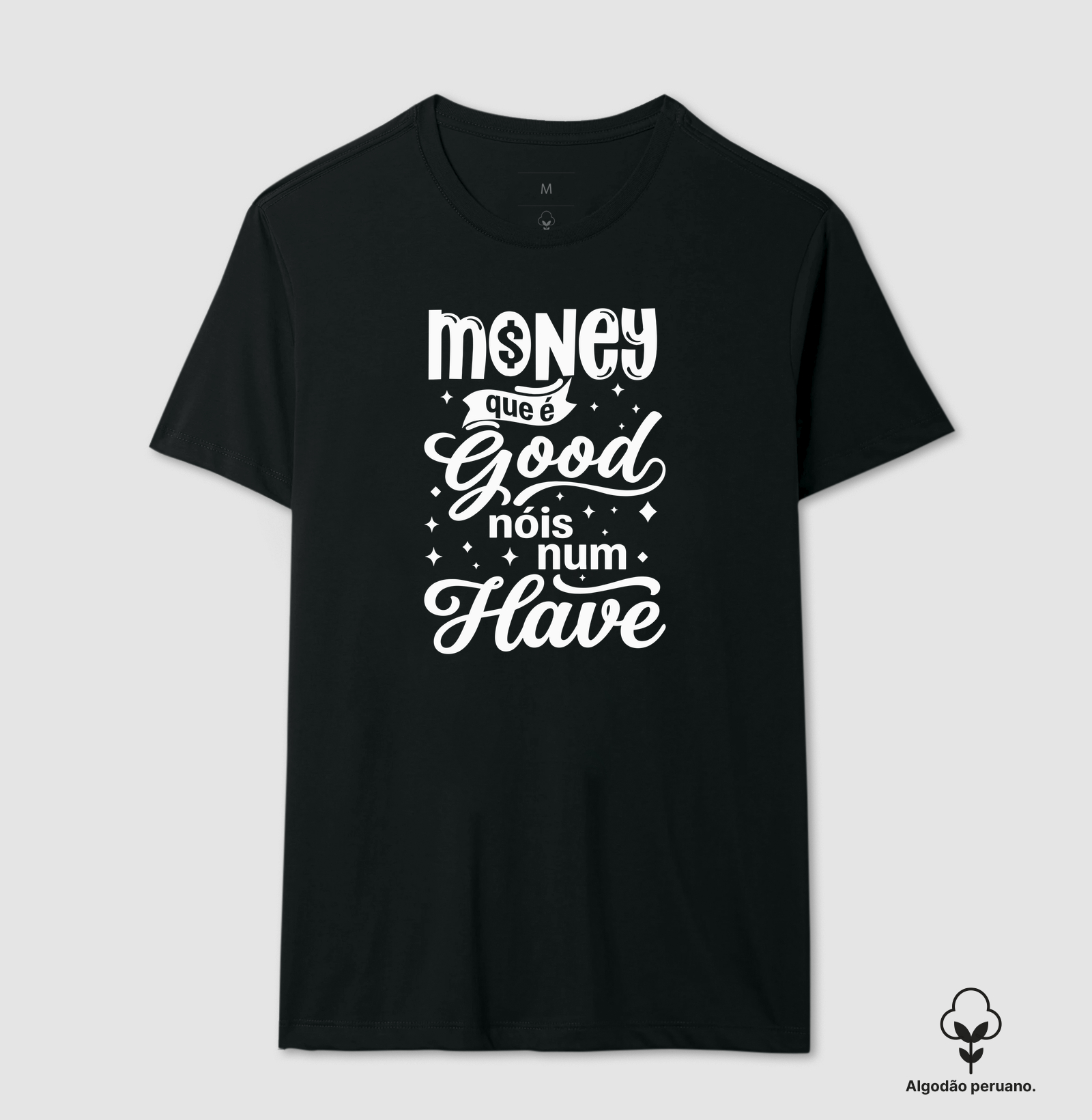 Money que é Good, Nóis num Have - Imagem 7
