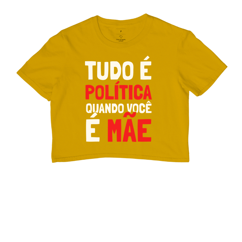 Tudo é Política Quando Você é Mãe Cropped - Imagem 7