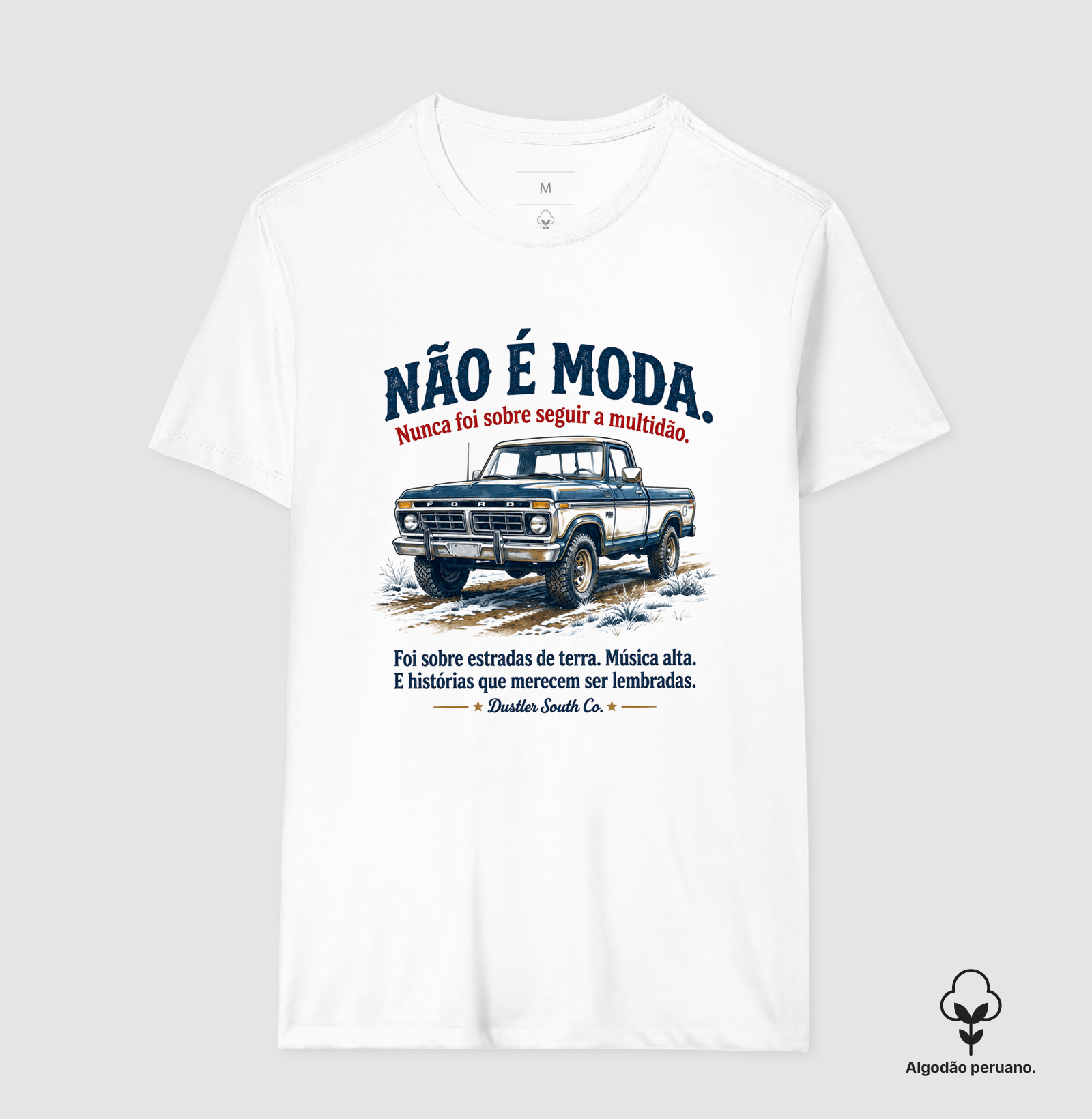 Camiseta Country Masculina Não é Moda Dustler South Co. - Imagem 3