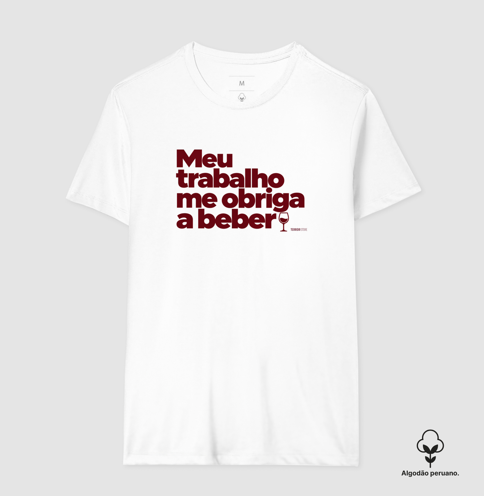 Camiseta Meu Trabalho Me Obriga a Beber – Frase Divertida de Vinho - Imagem 3