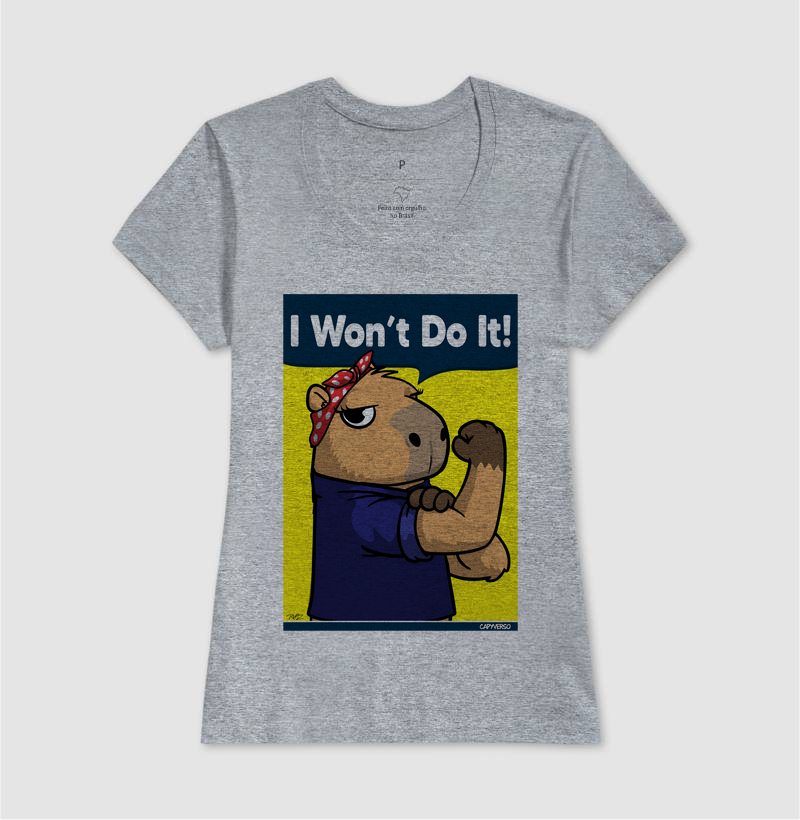 Camiseta Capivara I won’t do it! - Imagem 9