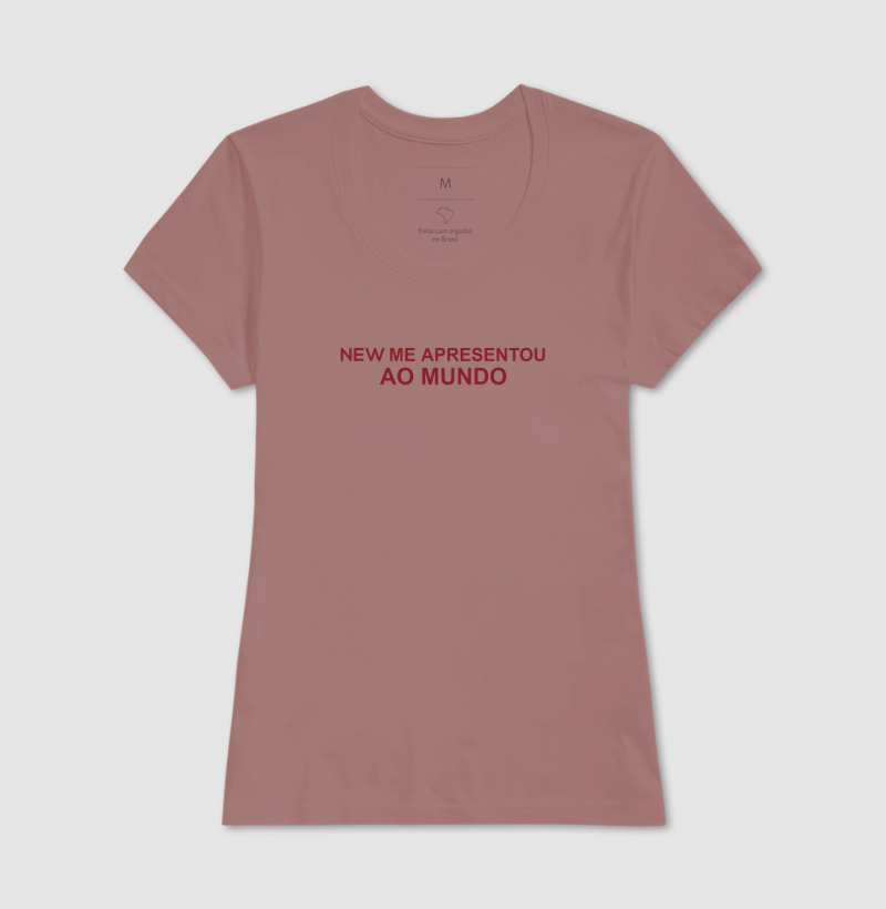 Camiseta NEW Me Apresentou ao Mundo - Imagem 17