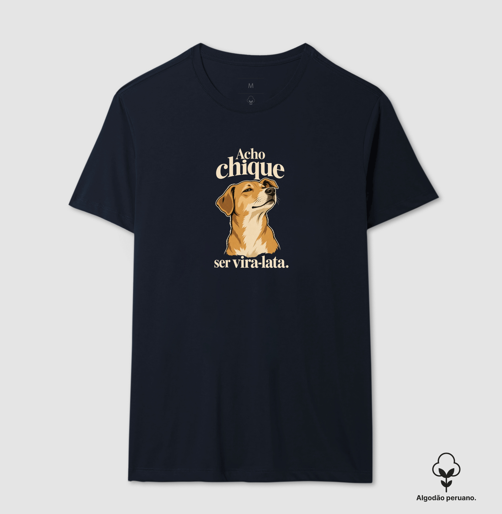 Acho Chique Ser Vira-Lata - Imagem 3