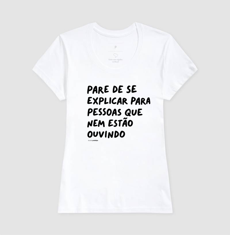 Camiseta Pare de Se Explicar - Imagem 5
