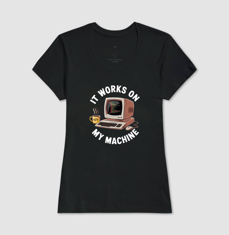 Camiseta Na Minha Máquina Funciona - Imagem 3