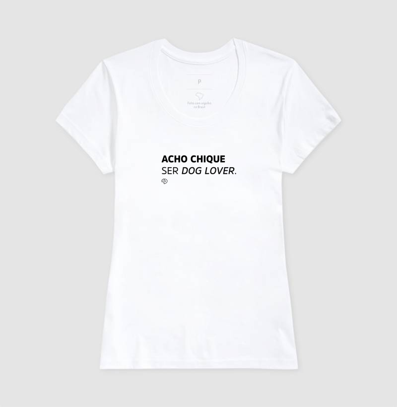 Acho Chique Ser Dog Lover - Imagem 7