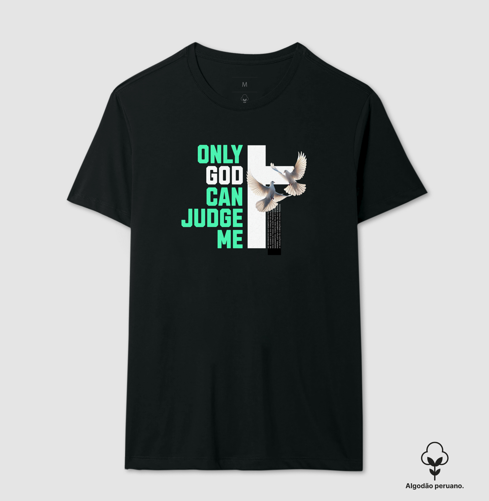 Camiseta Masc. Algodão Peruano Only God Can Judge Me - Imagem 2