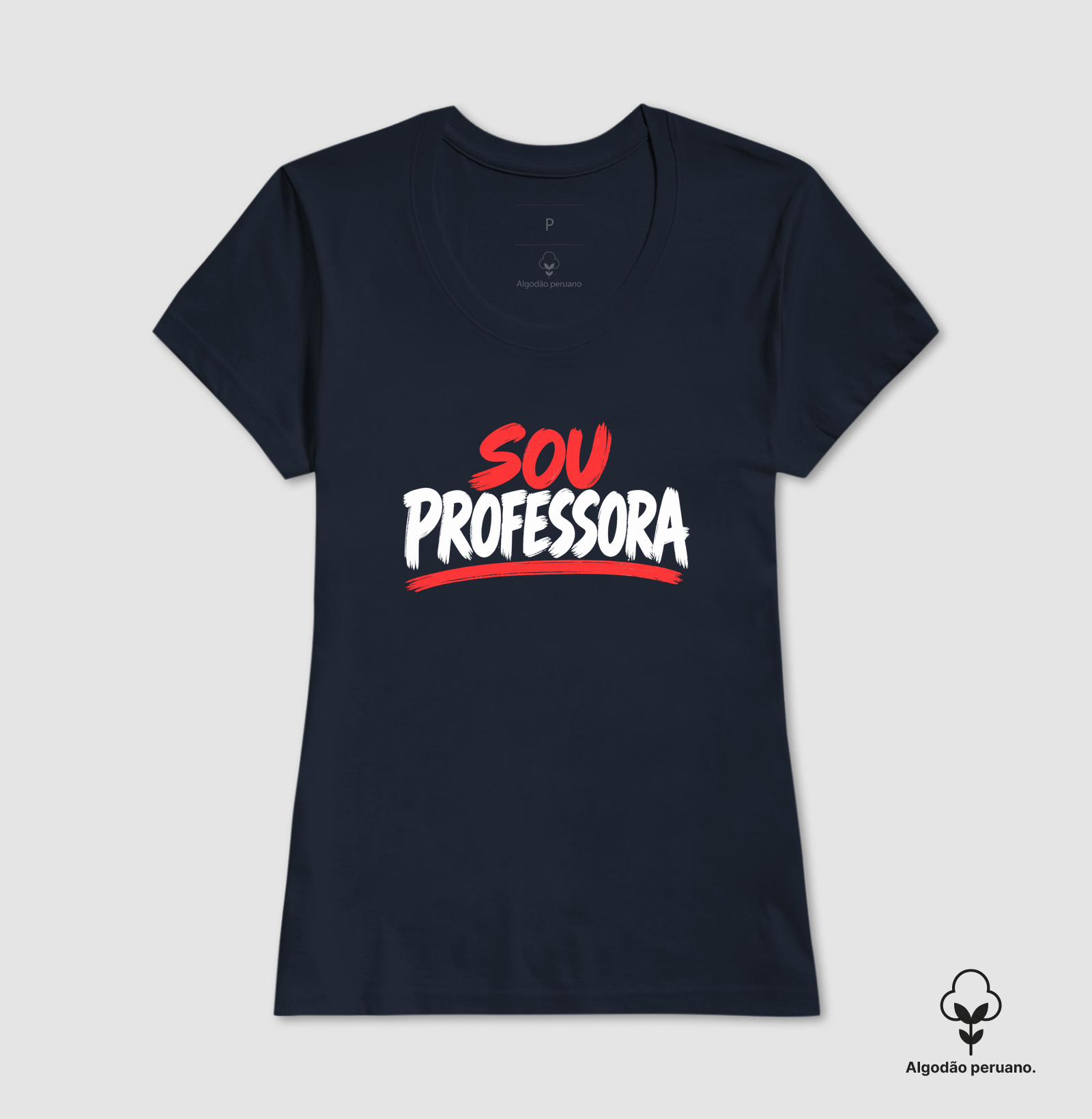 Camiseta Algodão Peruano Sou Professora - Letras Brancas - Imagem 10