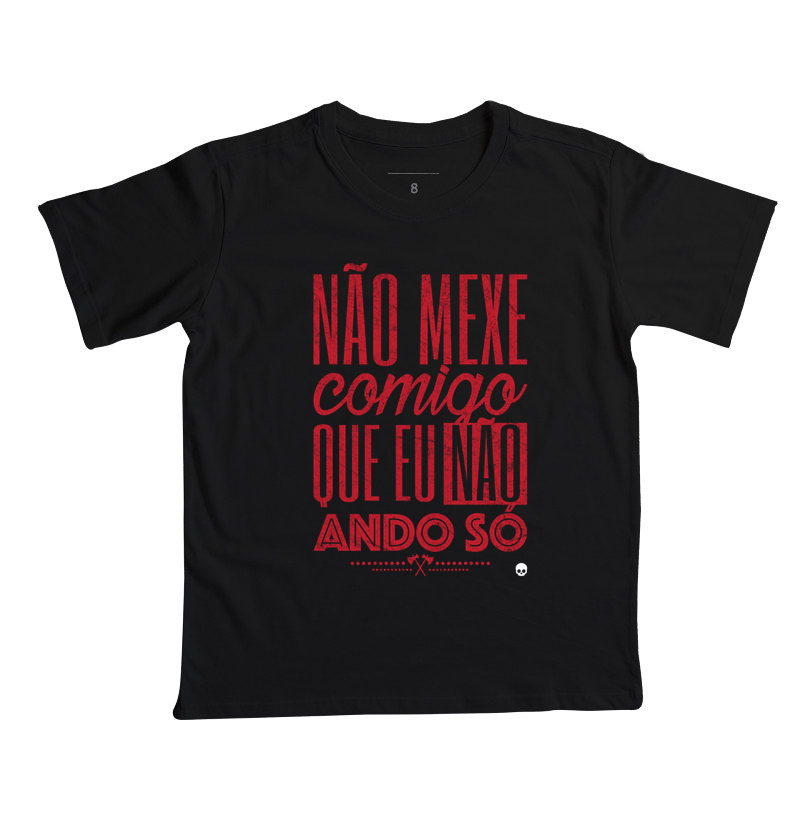 Camiseta Não Mexe Comigo! - Imagem 2