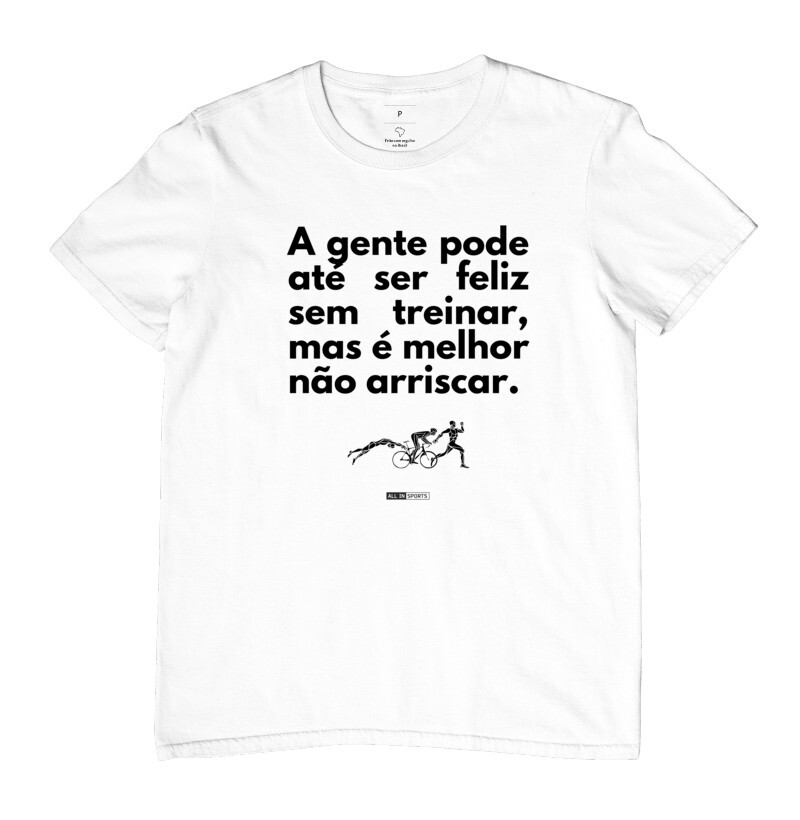 Melhor não arriscar.