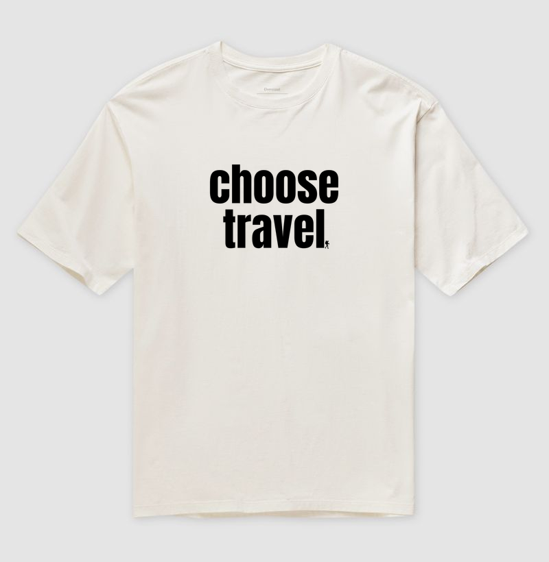 Camiseta Choose Travel | Frase Viagem Bold Minimalista | Colecao Viciados em Viagem - Imagem 4