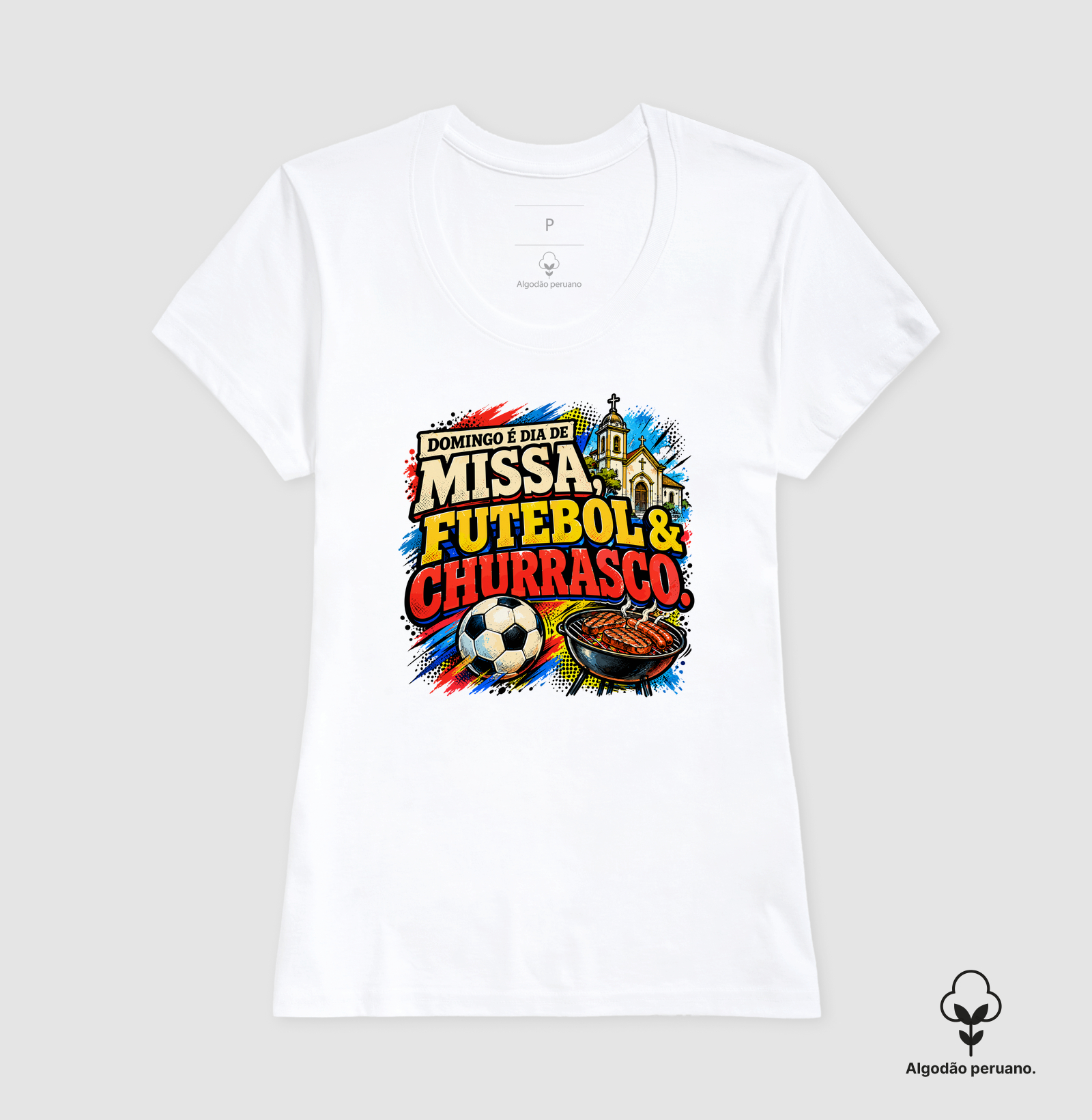 Missa, Futebol & Churrasco - Streetwear - Algodão Peruano - Imagem 7