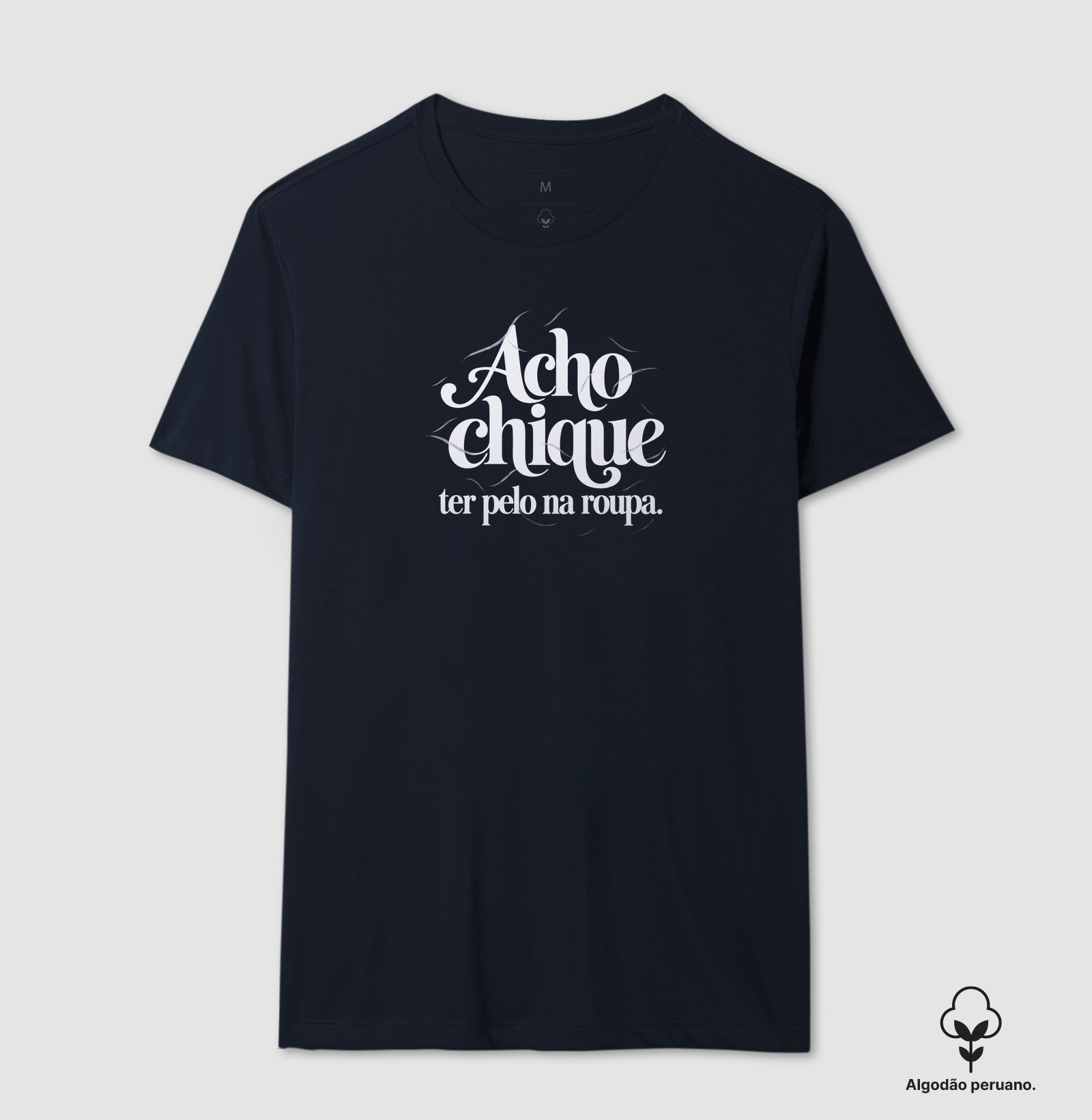 Acho Chique Ter Pelo Na Roupa - Imagem 7