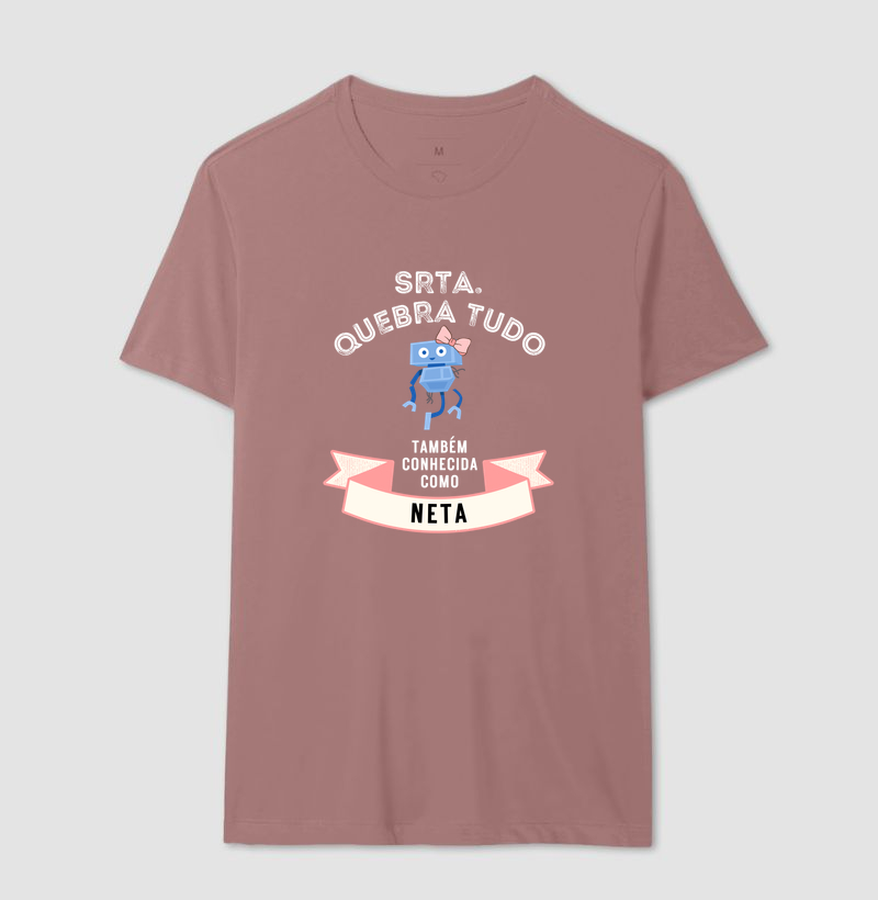 Camiseta Srta Quebra Tudo - Neta - Imagem 10