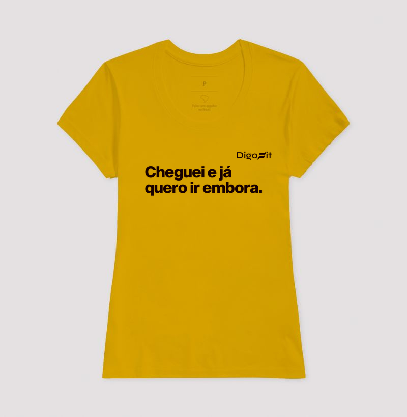 CAMISETA ACADEMIA CHEGUEI E JÁ QUERO IR EMBORA - Imagem 15