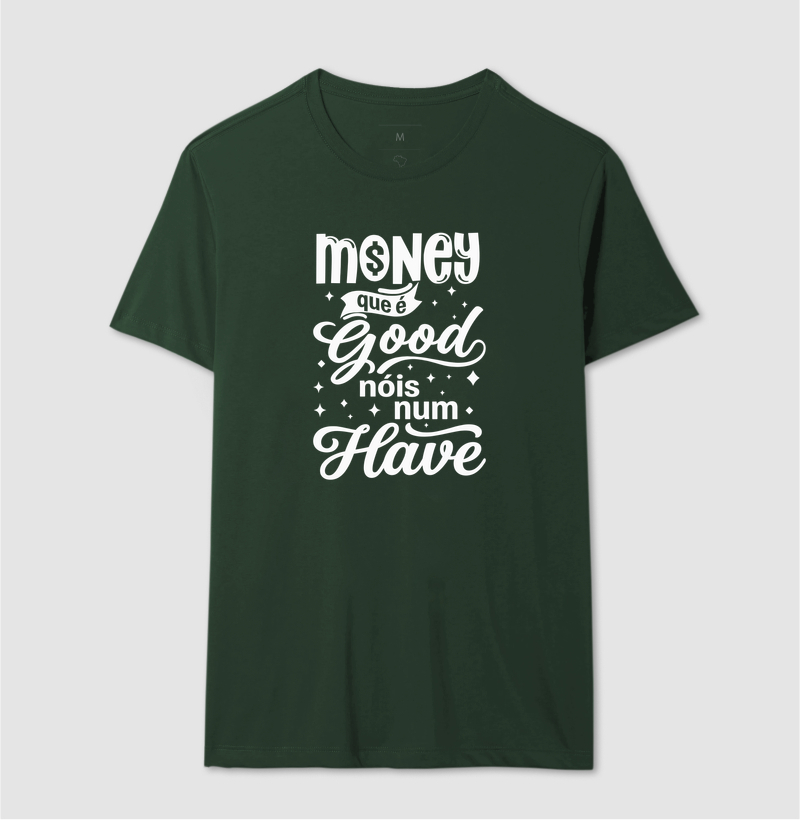 Money que é Good, Nóis num Have - Imagem 12