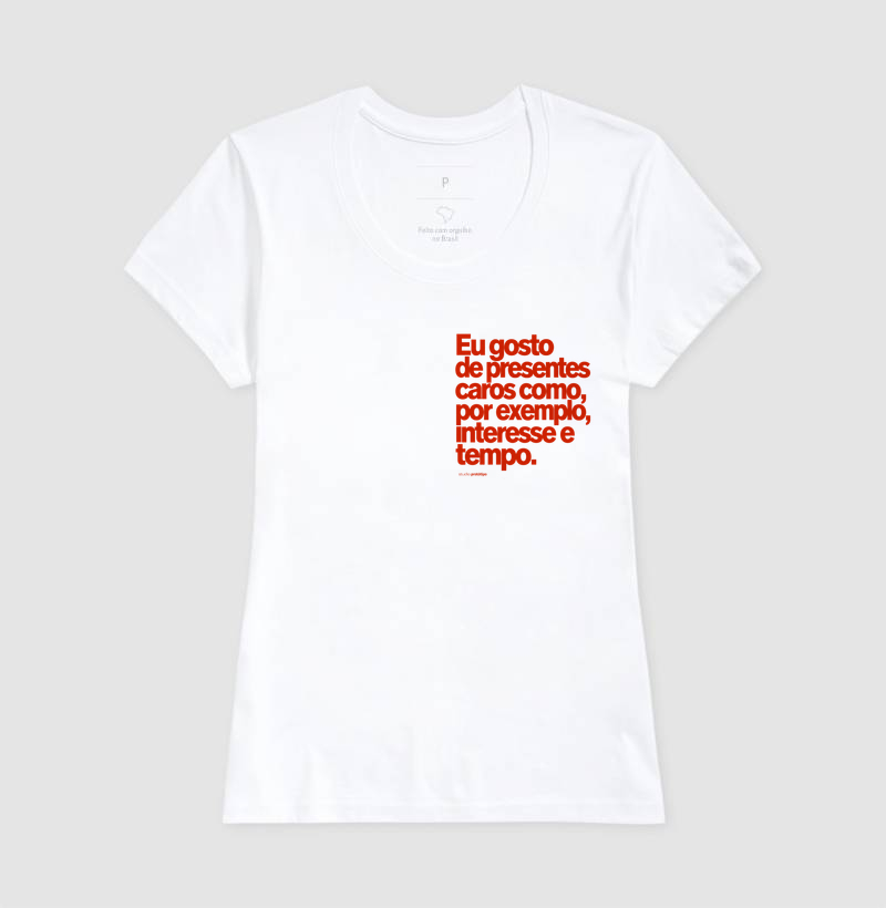 Eu Gosto de Presentes Caros (estampa P) - Imagem 5