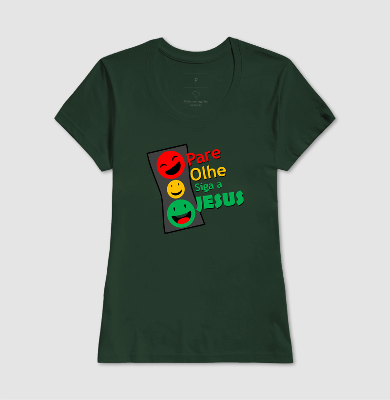Camiseta Pare, Olhe, siga a Deus - Imagem 11