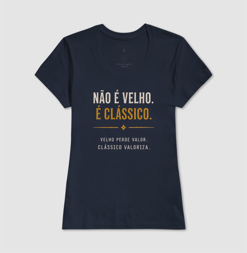 Não é velho, é clássico | Frase - Imagem 5