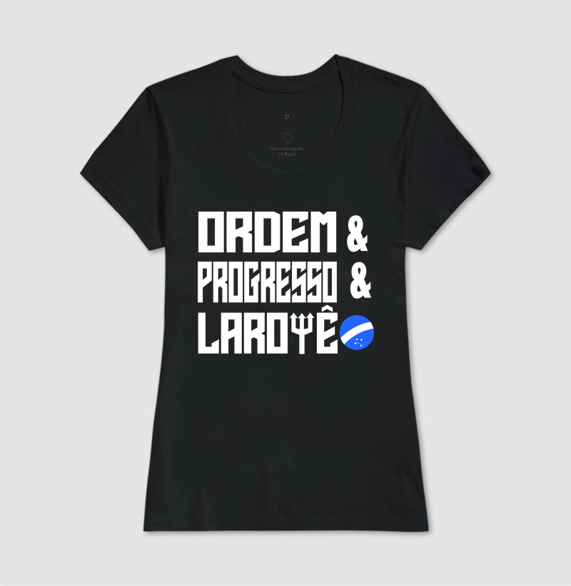 ORDEM, PROGRESSO E LAROYÊ - Imagem 3