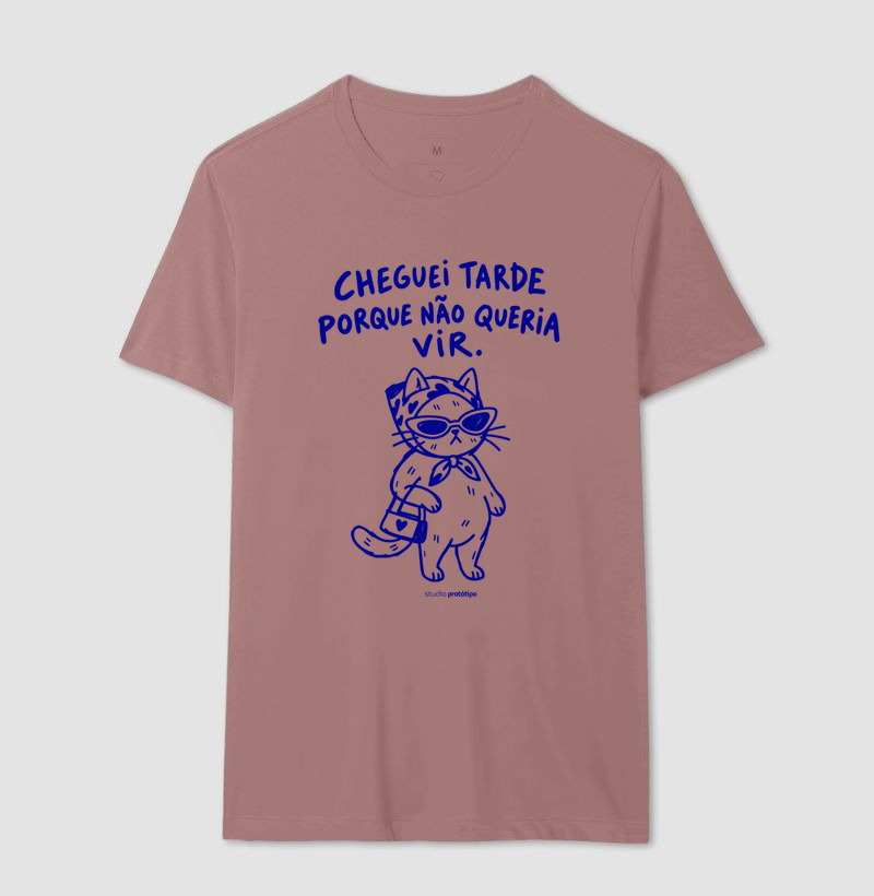 Cheguei Tarde Porque Não Queria Vir (estampa G) - Imagem 8